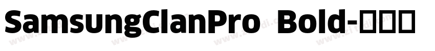 SamsungClanPro Bold字体转换